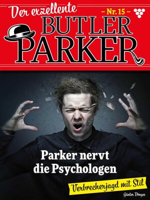 cover image of Der exzellente Butler Parker 15 – Kriminalroman